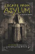 Escape from Asylum by Madeleine Roux