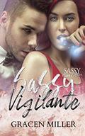 Sassy Vigilante (Siren Song #2) by Gracen Miller