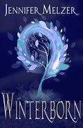 Winterborn (Into the Green #2) by Jennifer Melzer