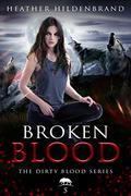 Broken Blood by Heather Hildenbrand