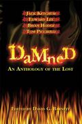Damned: An Anthology of the Lost by David G. Barnett