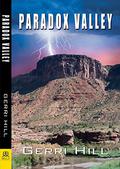 Paradox Valley by Gerri Hill
