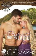 The Princess and The Laird (Highland Secrets #0.5) by C.A. Szarek