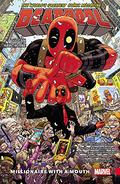 Deadpool: World's Greatest, Volume 1: Millionaire with a Mouth (Deadpool: World's Greatest #1) by Brian Posehn