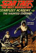 The Haunted Starship (Star Trek: The Next Generation - Starfleet Academy #13) by Brad Ferguson