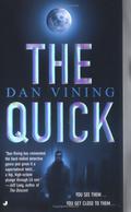 The Quick (Jimmy Miles #1) by Dan Vining