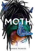 Me  (Moth) by Amber McBride