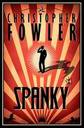 Spanky by Christopher Fowler