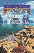 Sisterhood Of The Blue Storm (The Orokon #4) by Tom Arden