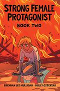 Strong Female Protagonist, Book Two by Brennan Lee Mulligan, Lee Knox Ostertag