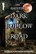 Dark Hollow Road by Rebecca Patrick-Howard