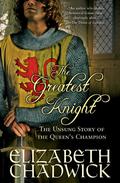 The Greatest Knight (William Marshal #2) by Elif Nihan Akbaş