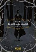 The Girl From The Other Side: Siúil, A Rún, Vol. 10 (とつくにの少女 / Totsukuni no shōjo #10) by Nagabe