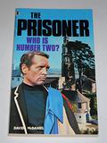 The Prisoner: Who Is No. 2? (The Prisoner #2) by David McDaniel