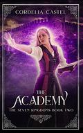 The Academy by Cordelia Castel