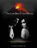 The Last Man From Atlantis by Александър Беляев