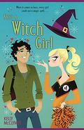 She's a Witch Girl (Salem Witch #3) by Kelly McClymer