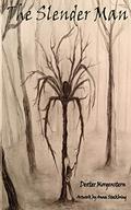 The Slender Man by Dexter Morgenstern