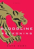 Reckoning (Bloodline #2) by Kate Cary