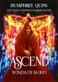 Ascend  (The Last Oracle, The First Seer's Gift, and a Prophecy Fulfilled) (Fated Saga #11) by Rachel Humphrey-D'aigle