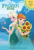 Disney Frozen: Frozen Fever  (Junior Novelization) by Walt Disney Company