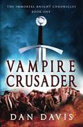 Vampire Crusader by Dan Davis