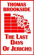 The Last Days of Jericho by Thomas Brookside