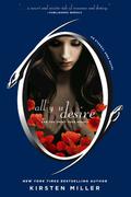 All You Desire by Kirsten Miller