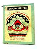 Snow White and the Seven Dwarfs by Wanda Gág, Jacob Grimm