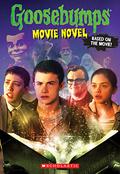 Goosebumps: Movie Novel by R.L. Stine
