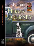 Hero's Journey (Sweet Pepper Fire Brigade Mystery #1.5) by J.J. Cook