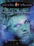 Written in the Stars (Circle of Three #12) by Isobel Bird