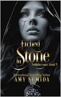Etched in Stone by Amy Sumida