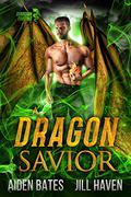 A Dragon Savior (Guardian Dragons #5) by Jill Haven