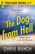 The Dog From Hell (Star Risk #4) by Chris Bunch