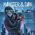 Monster & Son by David LaRochelle