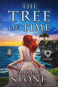 The Tree of Time by Mariah Stone