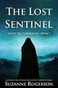 The Lost Sentinel (Silent Sea Chronicles #1) by Suzanne Rogerson