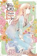 The White Cat's Revenge as Plotted from the Dragon King's Lap, Vol. 3 (The White Cat's Revenge as Plotted from the Dragon King's Lap (Manga) #3) by Aki