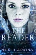 The Reader (Immortal Series #1) by M.K. Harkins
