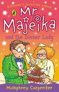 Mr Majeika and the Dinner Lady (Mr. Majeika #5) by Humphrey Carpenter