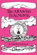 The Atlantis Fragments (Songs & Sonnets Atlantean #1-3) by Donald Sidney-Fryer