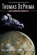 Clidepp Deja Vu (AGU: Border Patrol #3) by Thomas DePrima