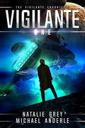 Vigilante: Age of Expansion by Natalie Grey, Michael Anderle