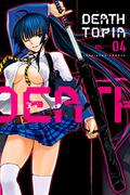 DEATHTOPIA Vol. 4 (Deathtopia #4) by Yoshinobu Yamada
