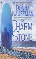 The Charm Stone by Donna Kauffman