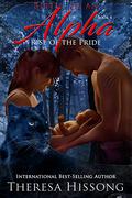 The Birth of an Alpha by Theresa Hissong