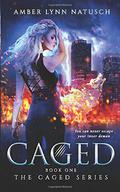 Caged by Amber Lynn Natusch