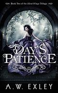 Day's Patience (Silent Wings #2) by A.W. Exley