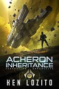 Acheron Inheritance by Ken Lozito